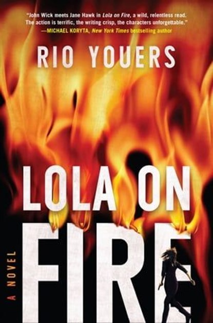 Lola on Fire, Rio Youers - Ebook - 9780063001022