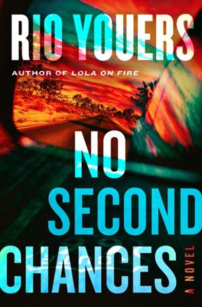 No Second Chances, Rio Youers - Ebook - 9780063001077
