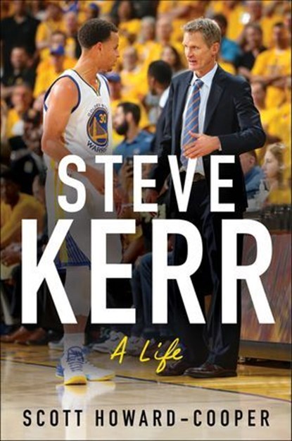 Steve Kerr, Scott Howard-Cooper - Ebook - 9780063001299