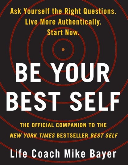 Be Your Best Self, Mike Bayer - Paperback - 9780063001596