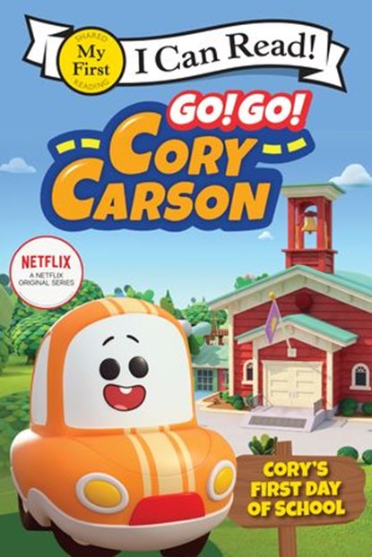 Go! Go! Cory Carson: Cory's First Day of School, Netflix - Ebook - 9780063002258
