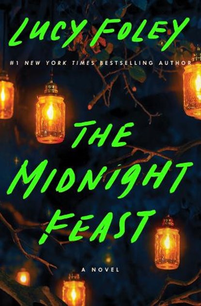 Foley, L: Midnight Feast, Lucy Foley - Gebonden - 9780063003101