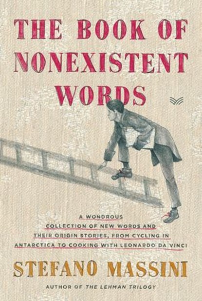 The Book of Nonexistent Words, Stefano Massini - Ebook - 9780063004795