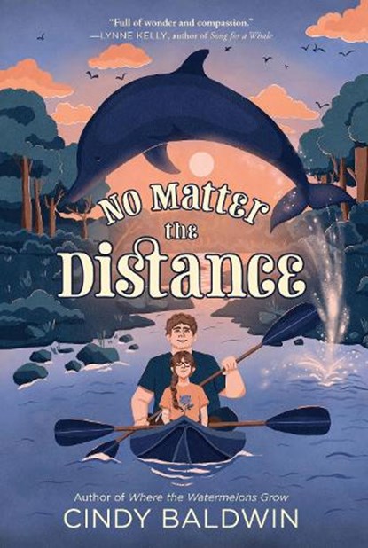 No Matter the Distance, Cindy Baldwin - Paperback - 9780063006454