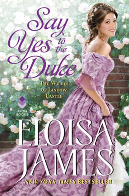 Say Yes to the Duke, Eloisa James - Gebonden - 9780063006485