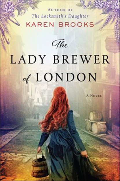 The Lady Brewer of London, Karen Brooks - Ebook - 9780063008250