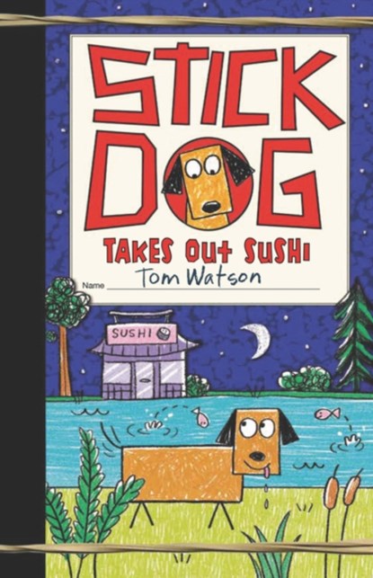 Stick Dog Takes Out Sushi, Tom Watson - Gebonden - 9780063014275