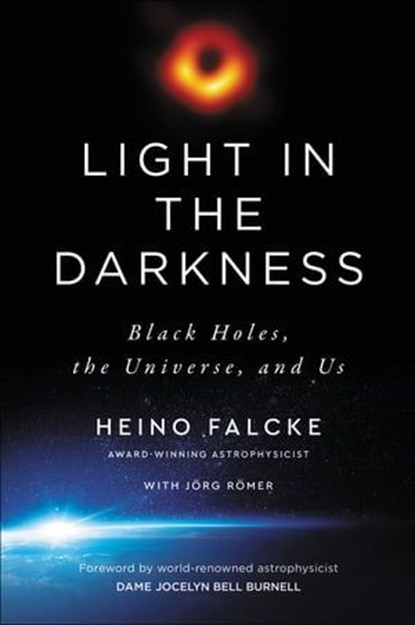 Light in the Darkness, Heino Falcke ; Jörg Römer - Ebook - 9780063020078