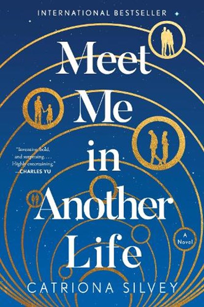 Meet Me in Another Life, Catriona Silvey - Paperback - 9780063020214