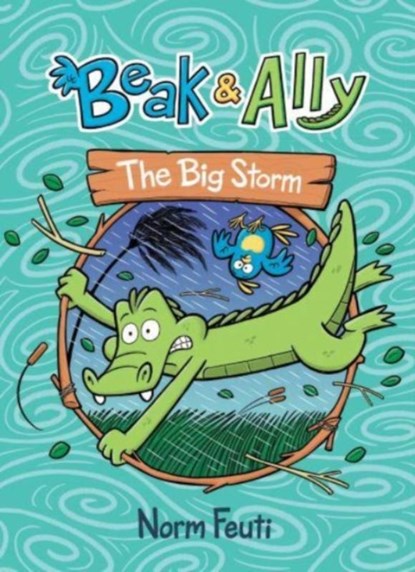 Beak & Ally #3: The Big Storm, Norm Feuti - Paperback - 9780063021648