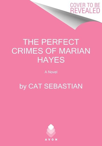 The Perfect Crimes Of Marian Hayes, Cat Sebastian - Paperback - 9780063026254