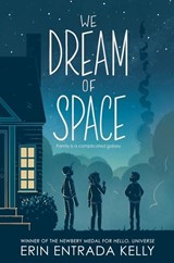 Kelly, E: We Dream of Space - Erin Entrada Kelly - 9780063026704