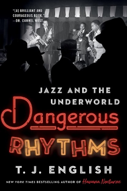 Dangerous Rhythms, T. J. English - Paperback - 9780063031425