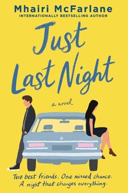Just Last Night, Mhairi McFarlane - Paperback - 9780063036857