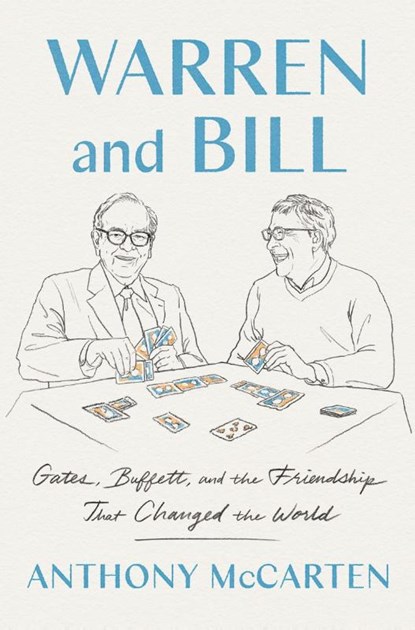 Warren and Bill, Anthony McCarten - Gebonden - 9780063037793