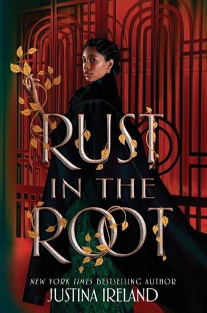 Ireland, J: Rust in the Root, Justina Ireland - Paperback - 9780063038233