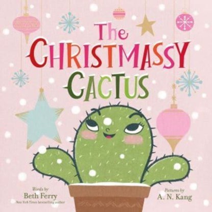 The Christmassy Cactus, Beth Ferry - Gebonden - 9780063039643