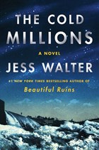 The Cold Millions | Jess Walter | 