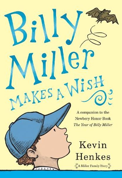 Billy Miller Makes a Wish, Kevin Henkes - Paperback - 9780063042803