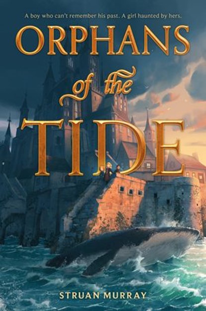 Orphans of the Tide, Struan Murray - Ebook - 9780063043138