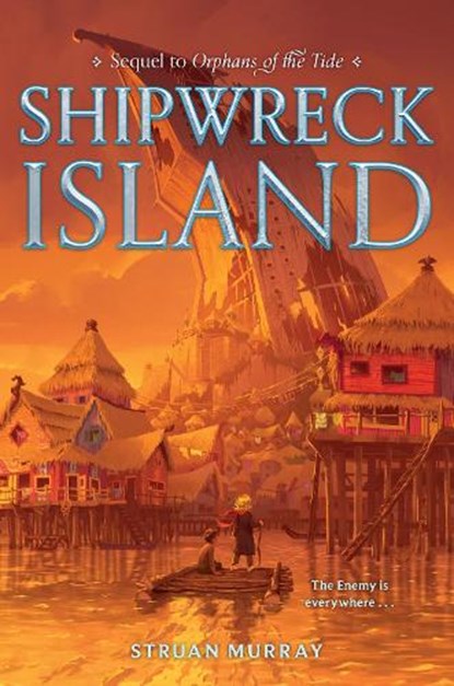 Orphans of the Tide #2: Shipwreck Island, Struan Murray - Gebonden - 9780063043169