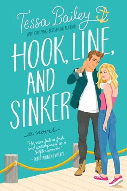 Hook, Line, and Sinker, Tessa Bailey - Ebook - 9780063045705