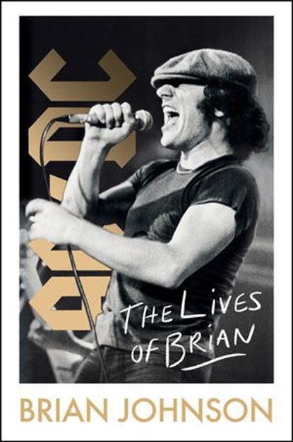 The Lives of Brian, Brian Johnson - Ebook - 9780063046467