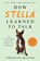 How Stella Learned to Talk, Christina Hunger - Gebonden - 9780063046832