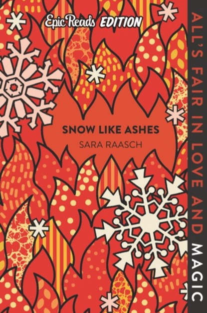 Snow Like Ashes Epic Reads Edition, Sara Raasch - Paperback - 9780063048195
