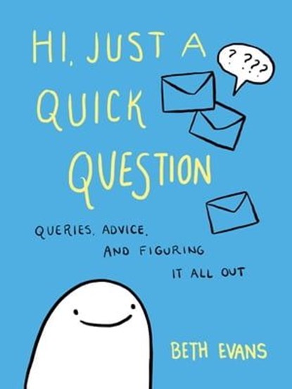 Hi, Just a Quick Question Apple FF, Beth Evans - Ebook - 9780063048232