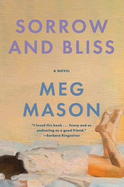 Sorrow and Bliss, Meg Mason - Paperback - 9780063049598