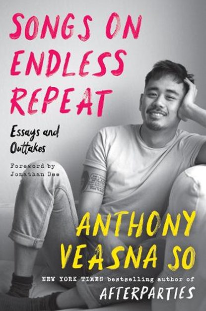 Songs on Endless Repeat, Anthony Veasna So - Paperback - 9780063049949
