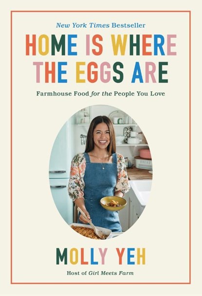 Home Is Where the Eggs Are, Molly Yeh - Gebonden - 9780063052413