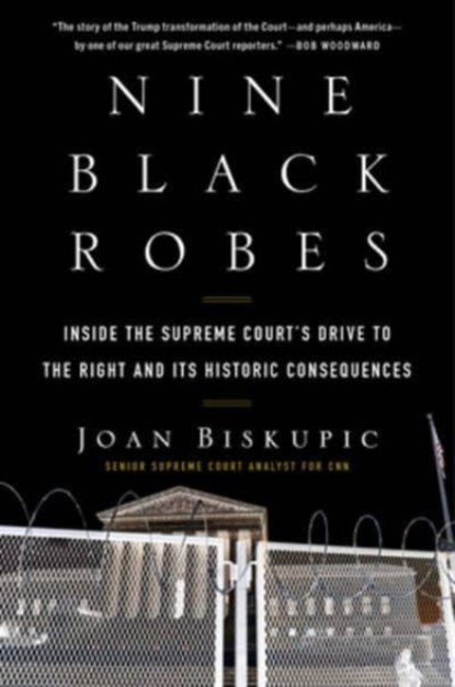 Nine Black Robes, Joan Biskupic - Gebonden - 9780063052789