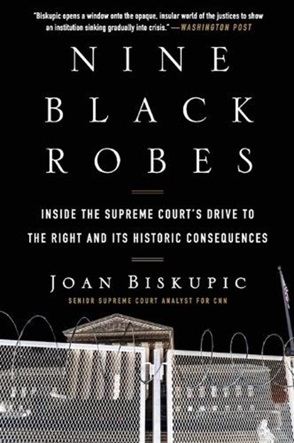 Nine Black Robes, Joan Biskupic - Paperback - 9780063052796