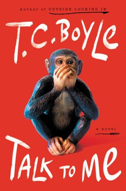 Talk to Me, T.C. Boyle - Ebook - 9780063052840
