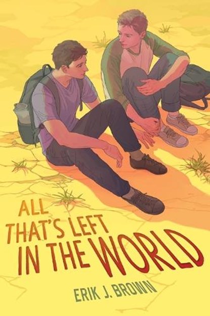All That's Left in the World, Erik J. Brown - Paperback - 9780063054981