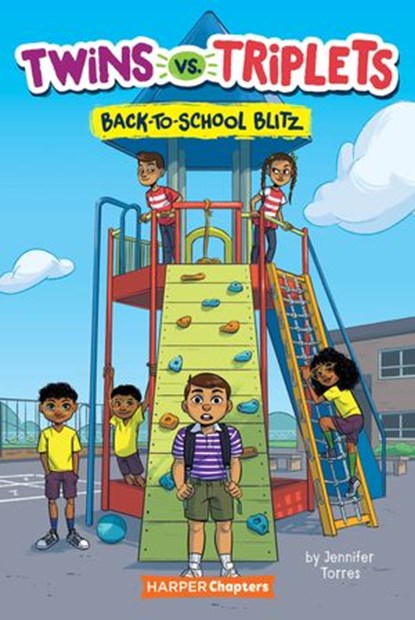Twins vs. Triplets #1: Back-to-School Blitz, Jennifer Torres - Ebook - 9780063059467