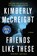 Friends Like These, Kimberly McCreight - Paperback - 9780063061576