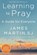 Learning to Pray: A Guide for Everyone, James Martin - Paperback - 9780063063112