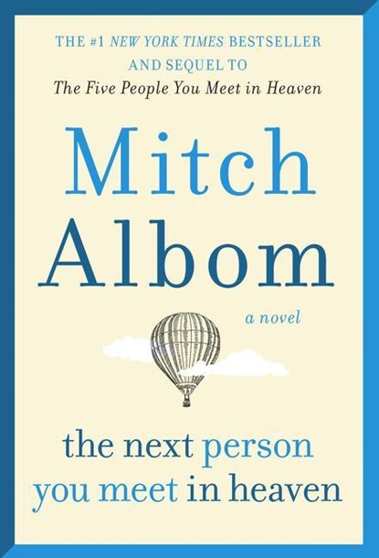 Next Person You Meet in Heaven, Mitch Albom - Paperback - 9780063063556