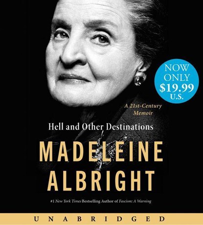Hell and Other Destinations Low Price CD, Madeleine Albright - AVM - 9780063064027