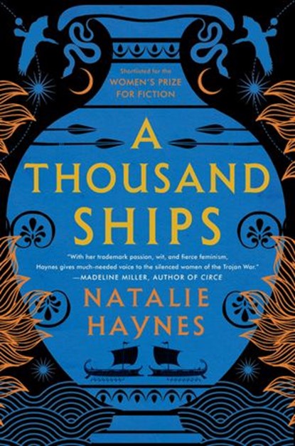 A Thousand Ships, Natalie Haynes - Ebook - 9780063065413