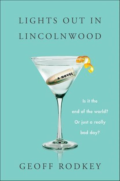 Lights Out in Lincolnwood, Geoff Rodkey - Ebook - 9780063065932