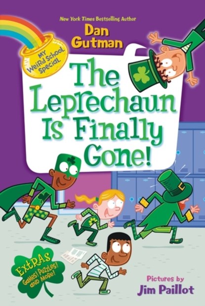 My Weird School Special: The Leprechaun Is Finally Gone!, Dan Gutman - Paperback - 9780063067271