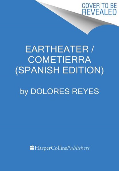 Reyes, D: Eartheater \ Cometierra (Spanish Edition), Dolores Reyes - Paperback - 9780063069886