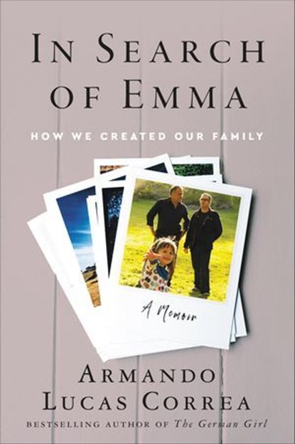 In Search of Emma, Armando Lucas Correa - Ebook - 9780063070820