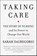 Digregorio, S: Taking Care, Sarah Digregorio - Paperback - 9780063071292