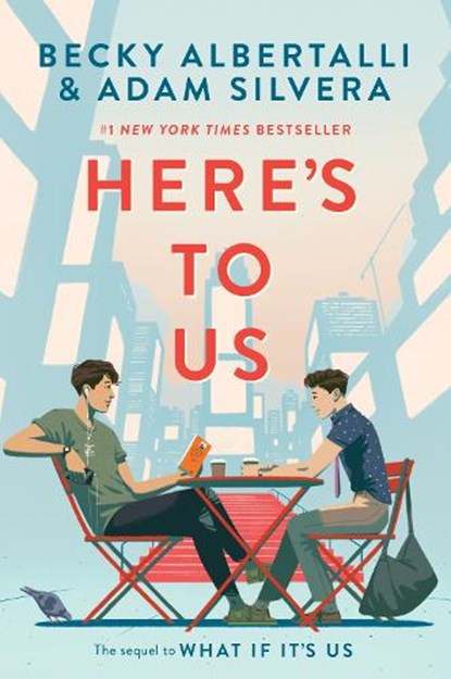 Here's to Us, Becky Albertalli ; Adam Silvera - Paperback - 9780063071643