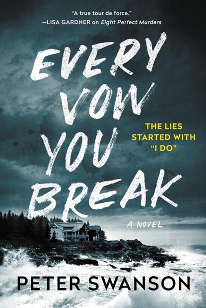 Every Vow You Break, Peter Swanson - Paperback - 9780063072527